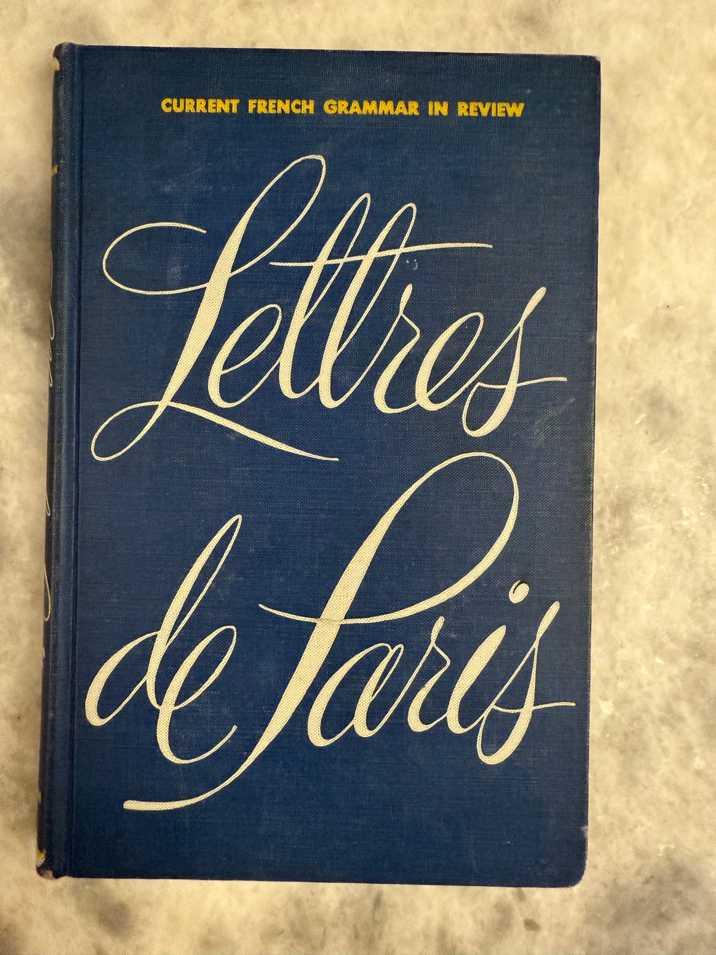 Lettres de Paris: Current French Grammar in Review (1954)
